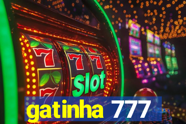 gatinha 777